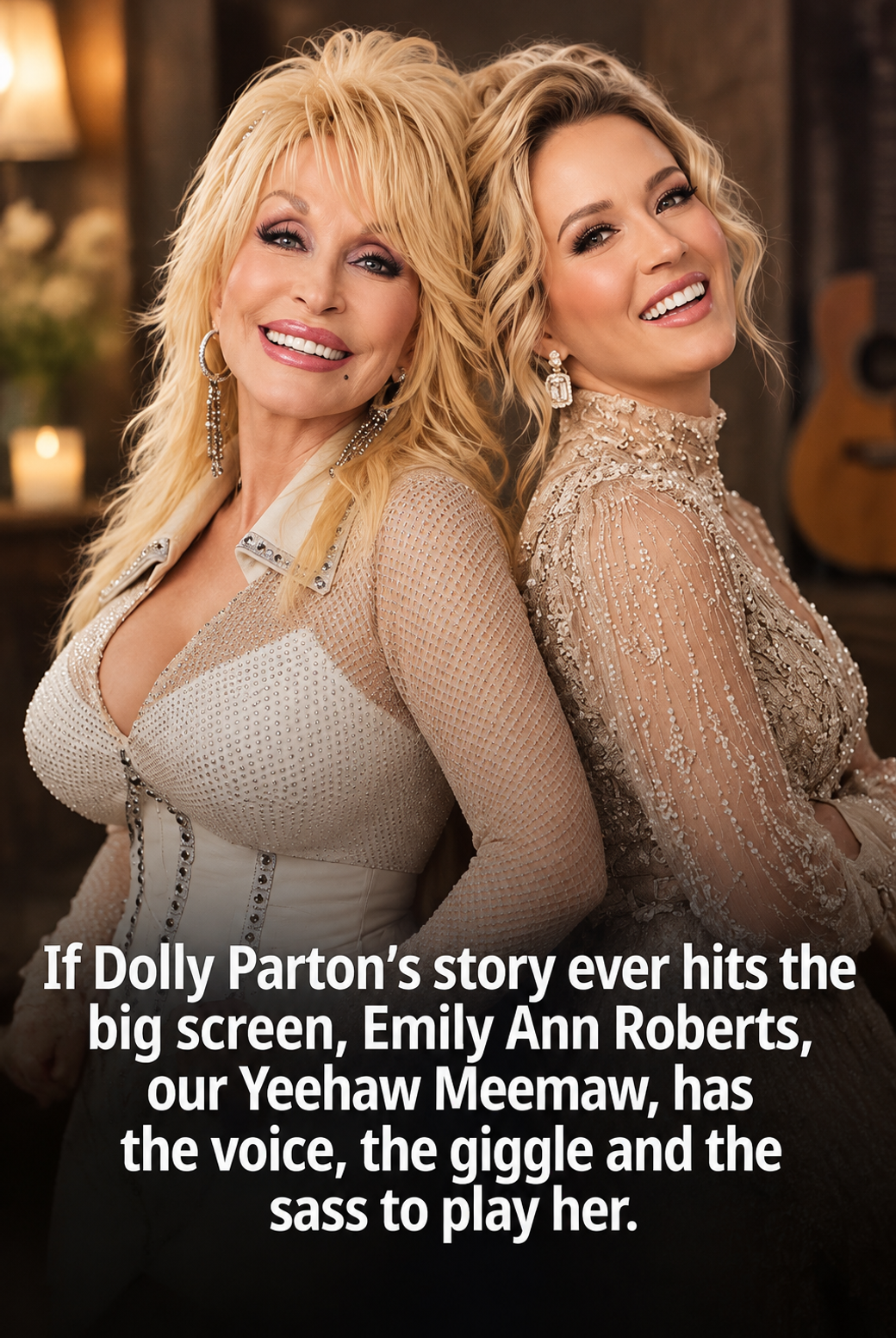 We’ve got our dream choice to play Dolly Parton, and it’s Emily Ann Roberts.
Dolly’s long